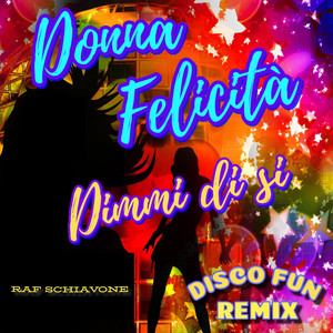 DONNA FELICITA' (Disco Fun)