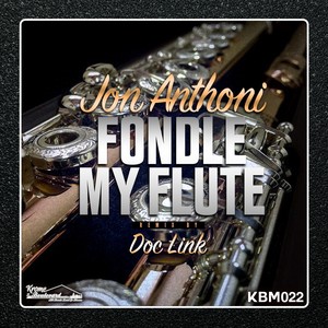 Fondle My Flute