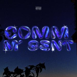Comm m' sent (feat. Southside) (Explicit)