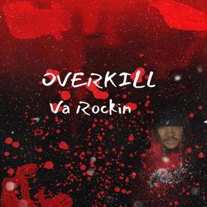 Overkill (Explicit)