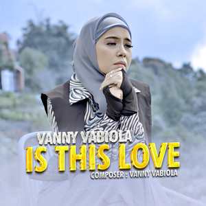 Is This Love - Vanny Vabiola封面