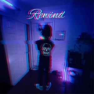 Rewind (ProdBySonny) (Explicit)