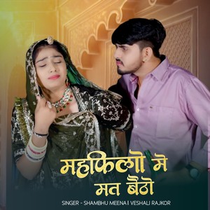 mehfilo me mt batho (Explicit)