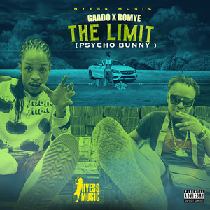 The Limit ( Psycho Bunny ) (Explicit)
