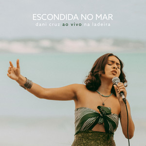 Escondida no Mar (Ao Vivo)