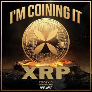 XRP,I'm coining it (feat. Flip Da Scrip & Ultimate Alliance)