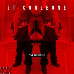 JT Corleone - Tha Freestyle (Explicit)