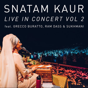 Live in Concert Vol 2 (feat. Grecco Buratto, Ram Dass & Sukhmani)