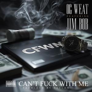 CFWM CANT FUCK WITH ME (feat. JIMBOB) (Explicit)