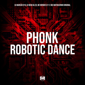Phonk Robotic Dance (Explicit)