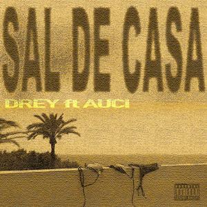 Sal de la casa (feat. Auci_gc)
