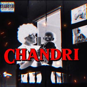 Chandri Pt. 2 (Explicit)