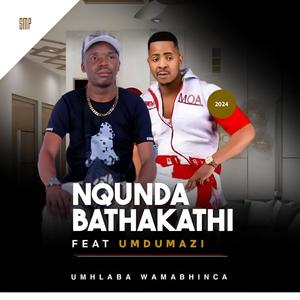UMHLABA WAMABHINCA (feat. UMDUMAZI)