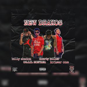 New Drakos (feat. OG Carter, Billy Abadon & Kriser) (Explicit)