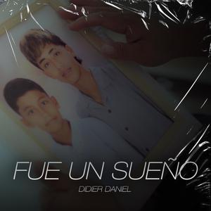 Fue un sueño