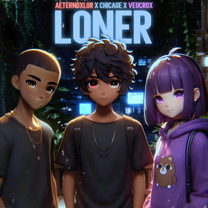 LONER (Explicit)