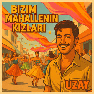 Bizim Mahallenin Kızları (Radio Edit)