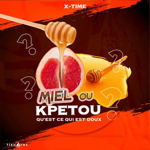 Miel ou Kpêtou (Qu'est ce qui est doux)