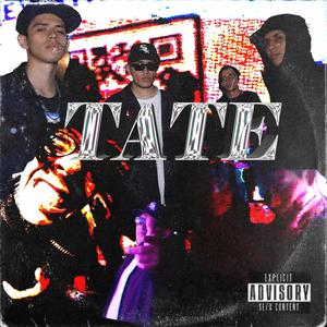 TATE (feat. Triple GGG & Smoke Boyz Mx) (Explicit)