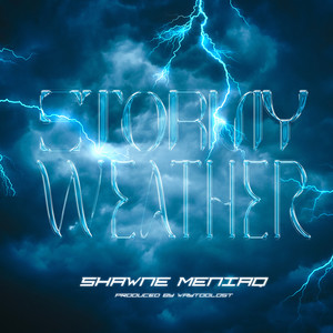 Stormy Weather (Explicit)