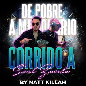 De pobre a millonario (feat. Natt Killah)