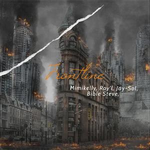 Frontline (feat. Roy'L, JaySol, Bible Steve & BELOVEDONEZ) (Explicit)