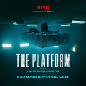 The Platform (El Hoyo) [Original Motion Picture Soundtrack]