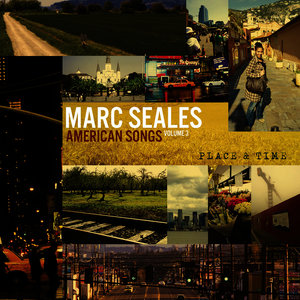 American Songs: Place & Time, Vol. 3