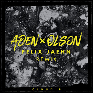 Cloud 9 (Felix Jaehn Remix)