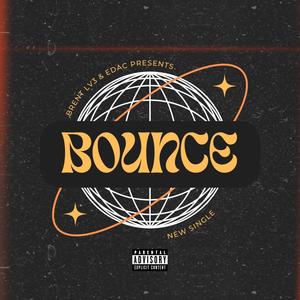 Bounce (feat. EDAC) (Explicit)
