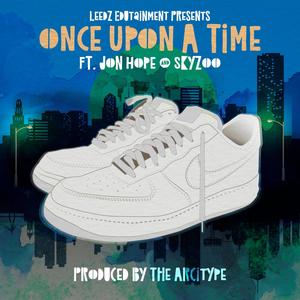 Once Upon A Time(feat. Jon Hope, Skyzoo & The Arcitype) (Explicit)