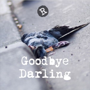 Goodbye Darling