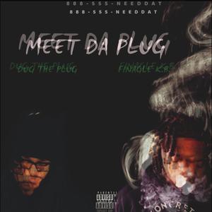 MEET DA PLUG (feat. DugThePlug) (Explicit)