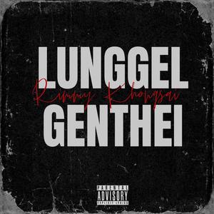 Lunggel Genthei