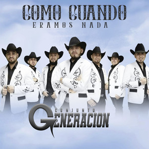 Como Cuando Éramos Nada