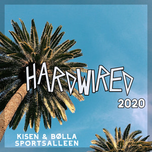 Hardwired 2020