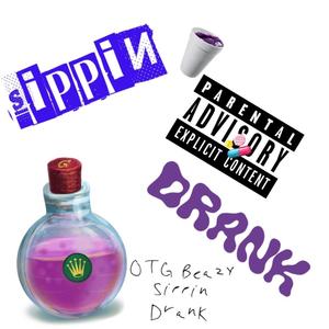 Sippin Drank (Explicit)