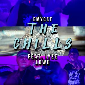 The Chills (feat. Iyze Lowe) [Explicit]