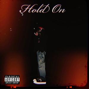 Hold On (Explicit)