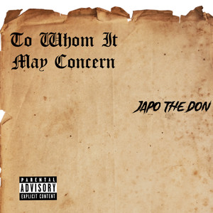 To Whom It May Concern (Explicit)