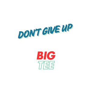 Don't Give Up