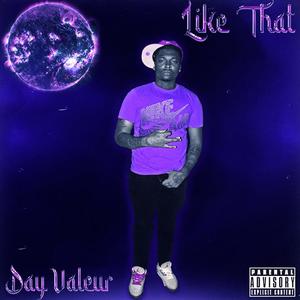 LIKE THAT (Explicit)