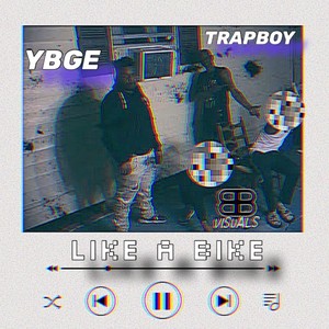 Like A Bike (feat. TRAPBOY) (Explicit)