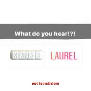 Xanny Laurel Freestyle (Explicit)