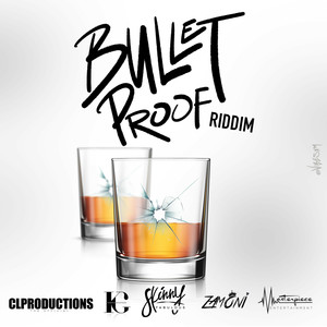 Bullet Proof Riddim