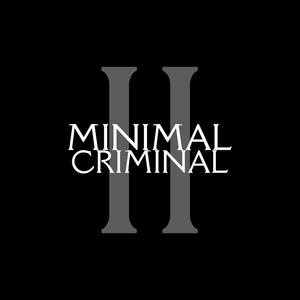 Minimal Criminal II (Explicit)