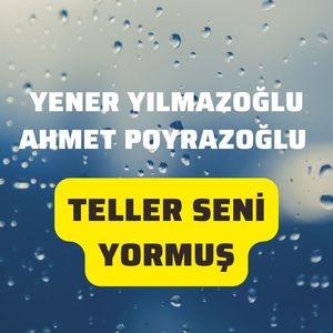 Teller Seni Yormuş