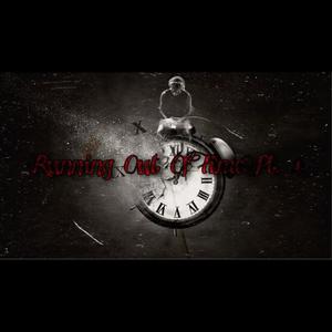 Running Out Of Time (feat. MuukoTJN) [Explicit]