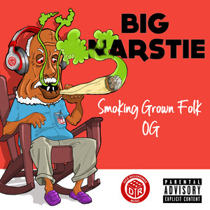 Smoking Grown Folk OG - EP (Explicit)