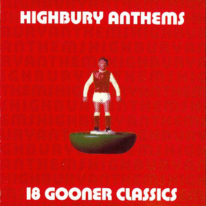 Highbury Anthems